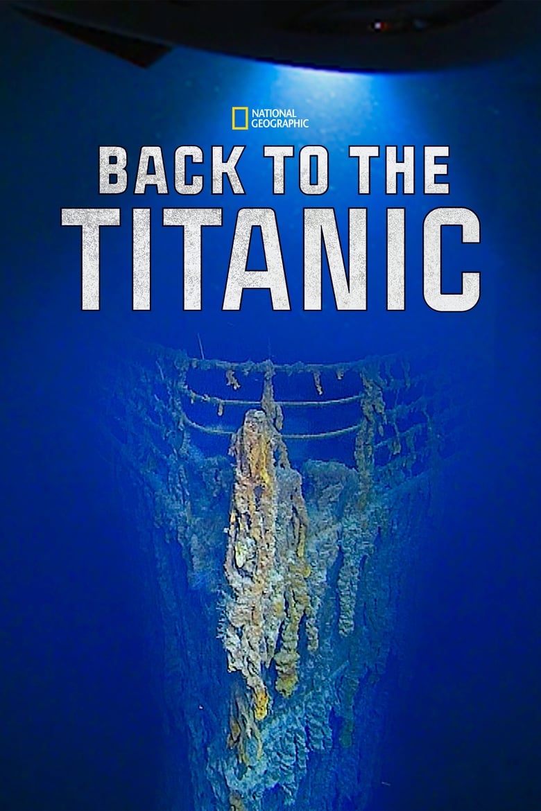 فيلم Back To The Titanic