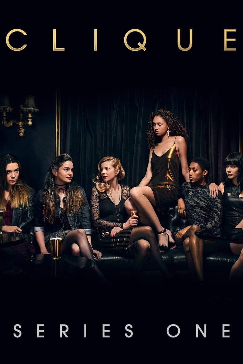 مسلسل Clique الموسم الاول مترجم