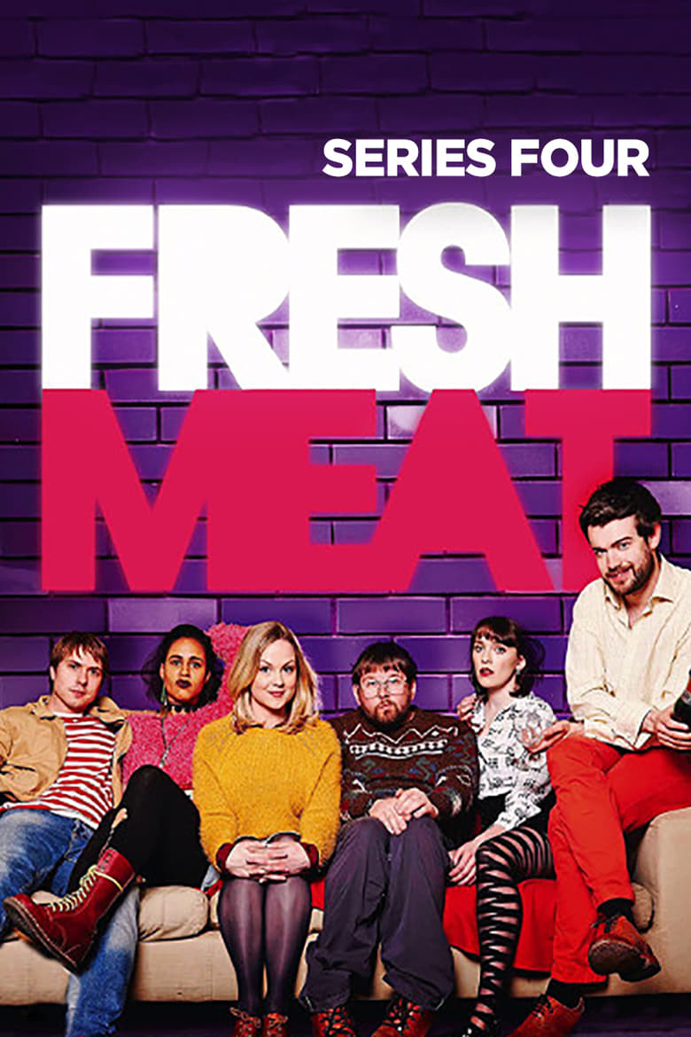 مسلسل Fresh Meat الموسم الرابع مترجم