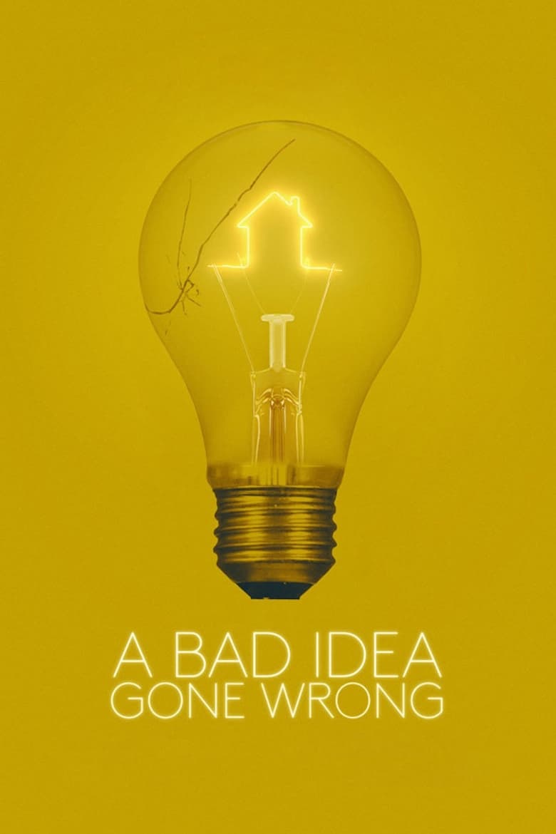 فيلم A Bad Idea Gone Wrong