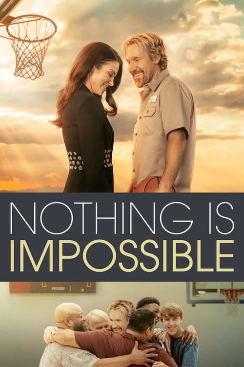 فيلم Nothing is Impossible