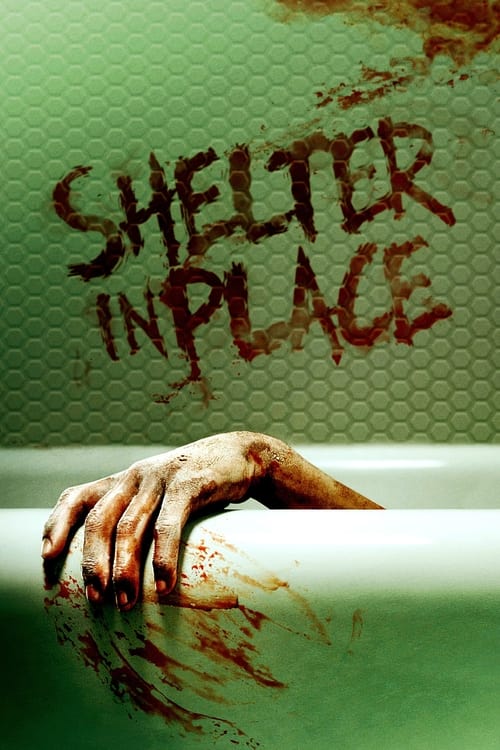 فيلم Shelter in Place