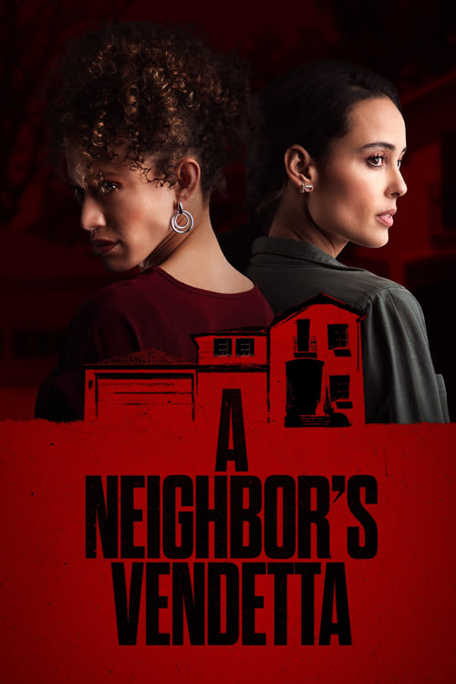 فيلم A Neighbor’s Vendetta