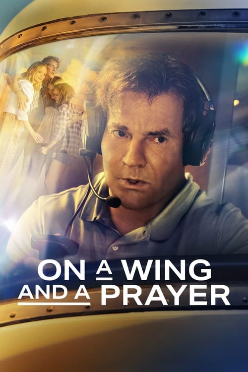 فيلم On a Wing and a Prayer