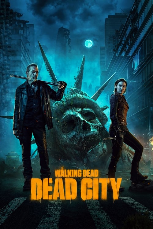 مسلسل The Walking Dead: Dead City الموسم 1
