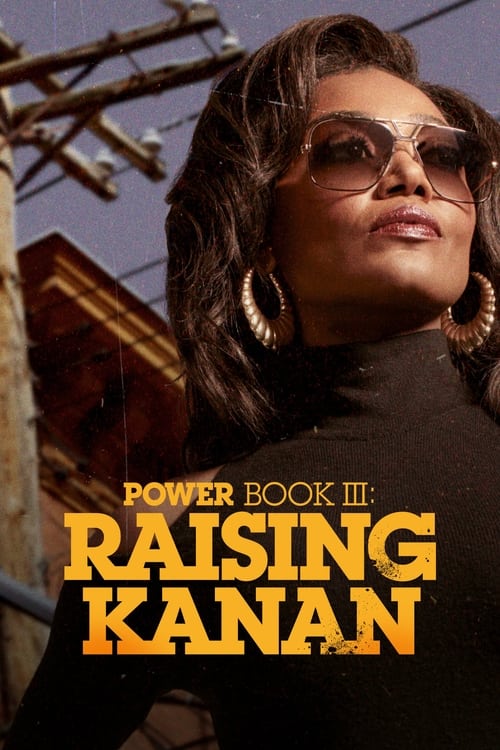 مسلسل Power Book III: Raising Kanan الموسم الثالث مترجم