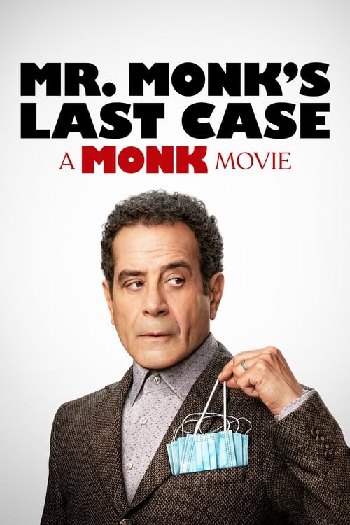فيلم Mr. Monk’s Last Case: A Monk Movie