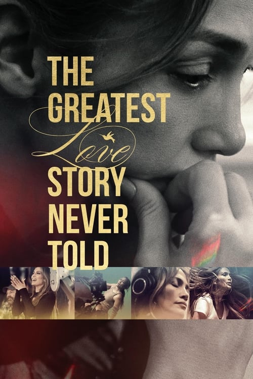 فيلم The Greatest Love Story Never Told