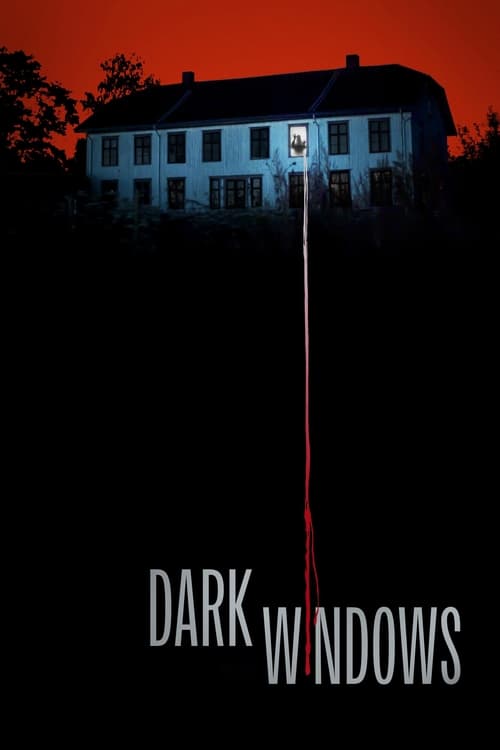 فيلم Dark Windows