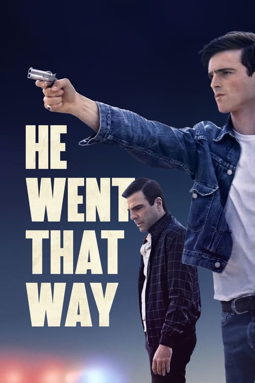 فيلم He Went That Way