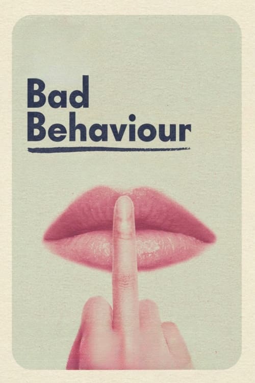 فيلم Bad Behaviour