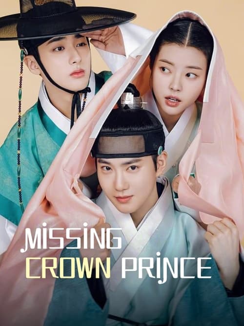 مسلسل Missing Crown Prince