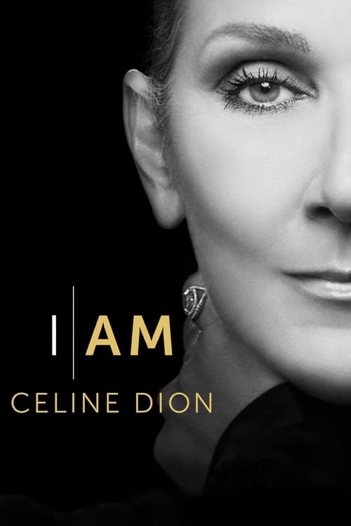 فيلم I Am: Celine Dion