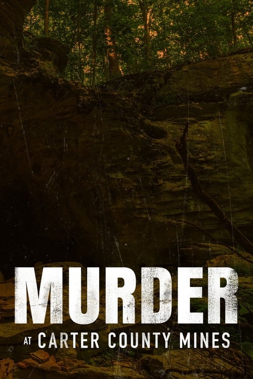 فيلم Murder at Carter County Mines