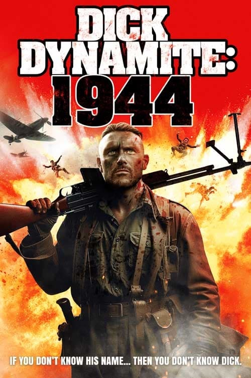 فيلم Dick Dynamite: 1944