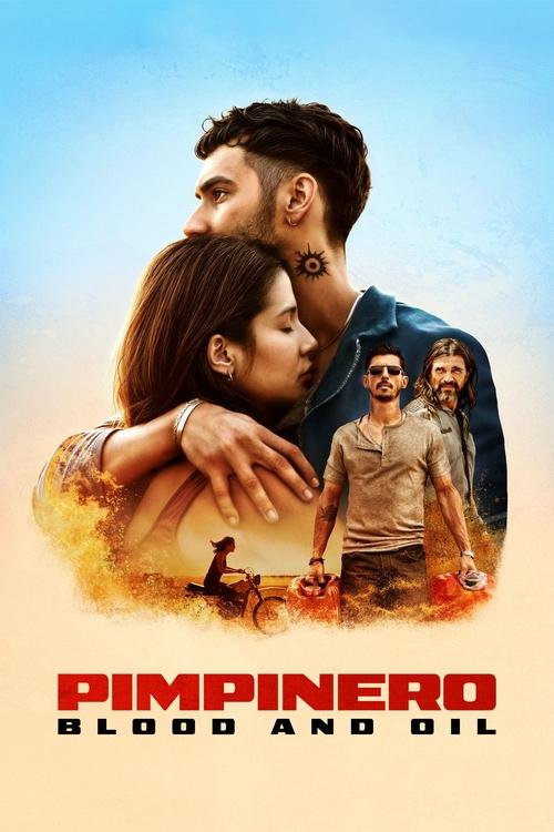 فيلم Pimpinero: Blood and Oil