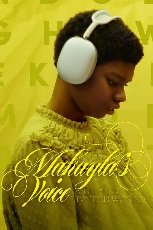 فيلم Makayla’s Voice: A Letter to the World