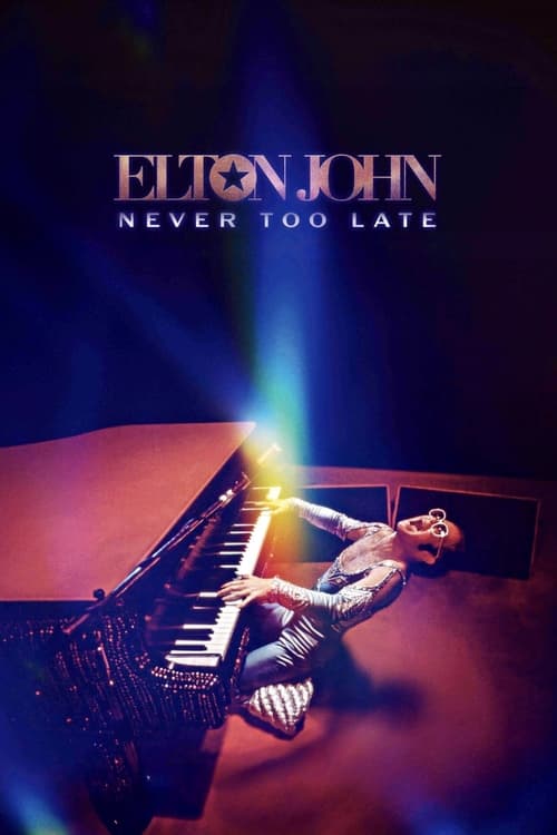 فيلم Elton John: Never Too Late